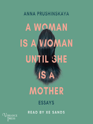 cover image of A Woman Is a Woman Until She Is a Mother